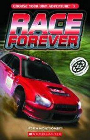 Race Forever by R A Montgomery