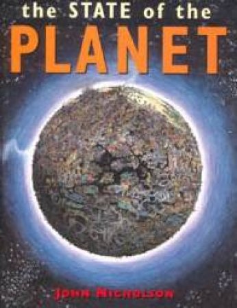 The State Of The Planet by John Nicholson
