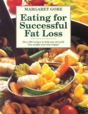 Eating For Successful Fat Loss