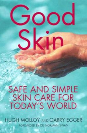 Good Skin by Garry Egger & Hugh Molloy