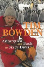 Antarctica And Back In Sixty Days