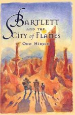 Bartlett And The City Of Flames