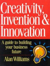 Creativity Invention  Innovation