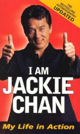 I Am Jackie Chan by Jackie Chan
