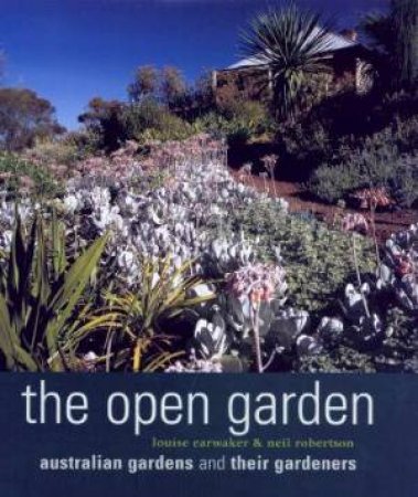 The Open Garden by Neil Robertson & Louise Earwaker