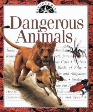 Discoveries: Dangerous Animals by Dr John Seidensticker & Dr Susan Lumpkin