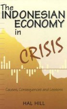 The Indonesian Economy In Crisis