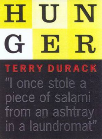 Hunger by Terry Durack