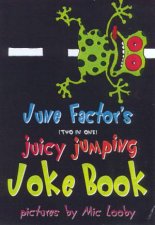 June Factors Two In One Juicy Jumping Joke Book