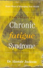 Understanding Chronic Fatigue Syndrome