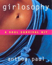 Girlosophy A Soul Survival Kit