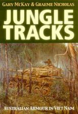 Jungle Tracks Australian Armour in Viet Nam