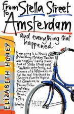 From Stella Street To Amsterdam