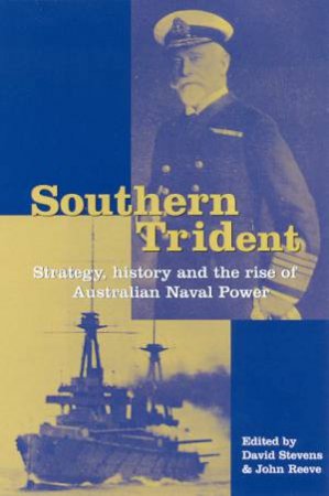 Southern Trident by David Stevens & John Reeve