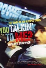 You Talkin To Me The Diary Of An Olympic Cabbie