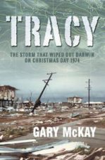 Tracy The Cyclone That Wiped Out Darwin
