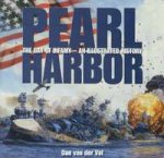 Pearl Harbor The Day Of Infamy  An Illustrated History  Film Tie In