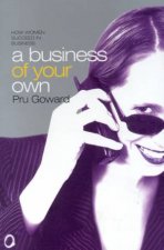 A Business Of Your Own How Women Succeed In Business