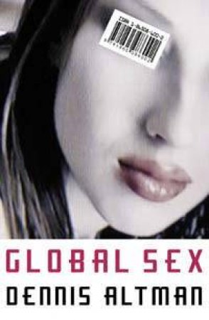 Global Sex by Dennis Altman