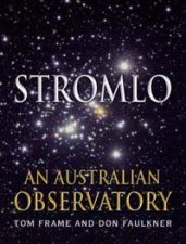 Stromlo An Australian Observatory