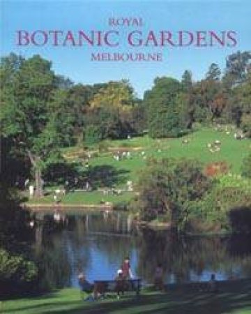 Royal Botanic Gardens Melbourne by Deborah Morris