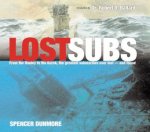 Lost Subs From The Hunley To The Kursk