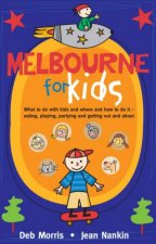 Melbourne For Kids  2 ed