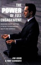 The Power Of Full Engagement