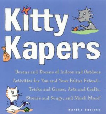 Kitty Kapers by Martha Bayless