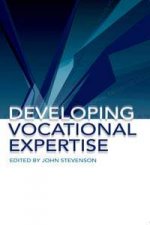 Developing Vocational Expertise Principles And Issues In Vocational Education