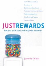 Just Rewards Reward Your Staff And Reap The Benefits