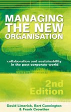 Managing The New Organisation