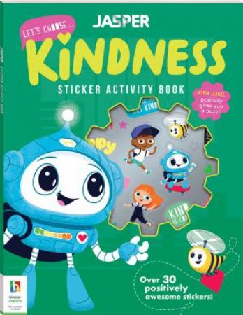 Jasper: Let's Choose ... Kindness Sticker Activity Book