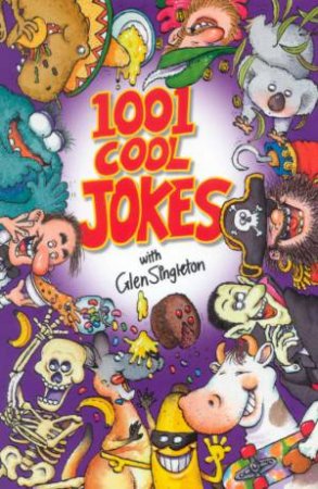 1001 Cool Jokes by Glen Singleton