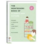 The Montessori Book Of Science And Nature