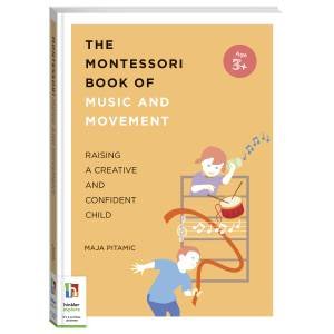 The Montessori Book Of Music And Movement by Maja Pitamic