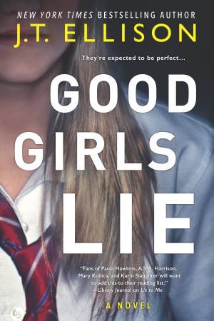 Good Girls Lie by J.T. Ellison