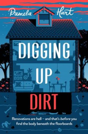 Digging Up Dirt by Pamela Hart