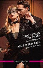 Too Texan To TameOne Wild Kiss