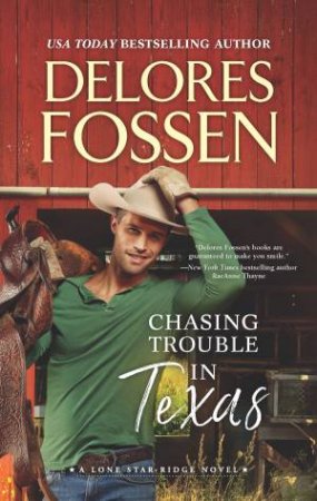 Chasing Trouble in Texas by Delores Fossen