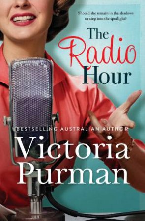 The Radio Hour by Victoria Purman