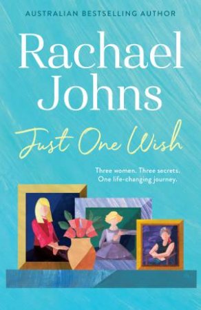 Just One Wish by Rachael Johns