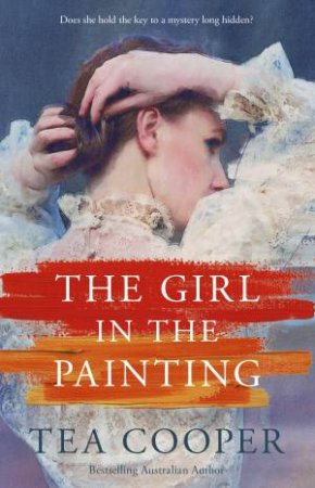 The Girl In The Painting by Tea Cooper