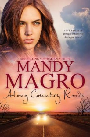 Along Country Roads by Mandy Magro