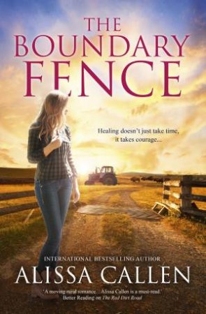 The Boundary Fence by Alissa Callen