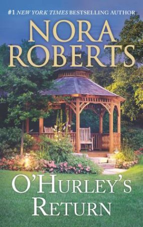 O'Hurley's Return/Skin Deep/Without A Trace by Nora Roberts