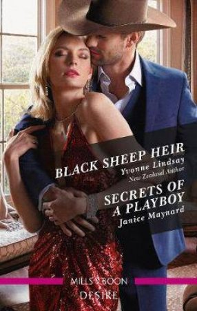 Black Sheep Heir/Secrets Of A Playboy by Yvonne Lindsay & Janice Maynard