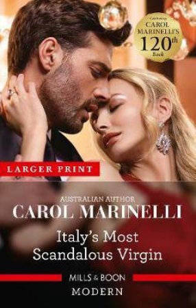 Italy's Most Scandalous Virgin by Carol Marinelli