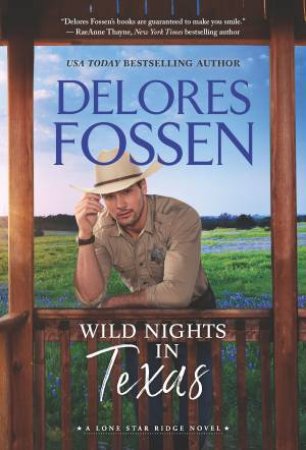 Wild Nights In Texas/Wild Nights In Texas/Hot Summer In Texas by Delores Fossen