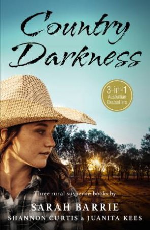 Country Darkness/Promise of Hunters Ridge/Hope Echoes/Under Shadow Of Doubt by Sarah Barrie & Shannon Curtis & Juanita Kees